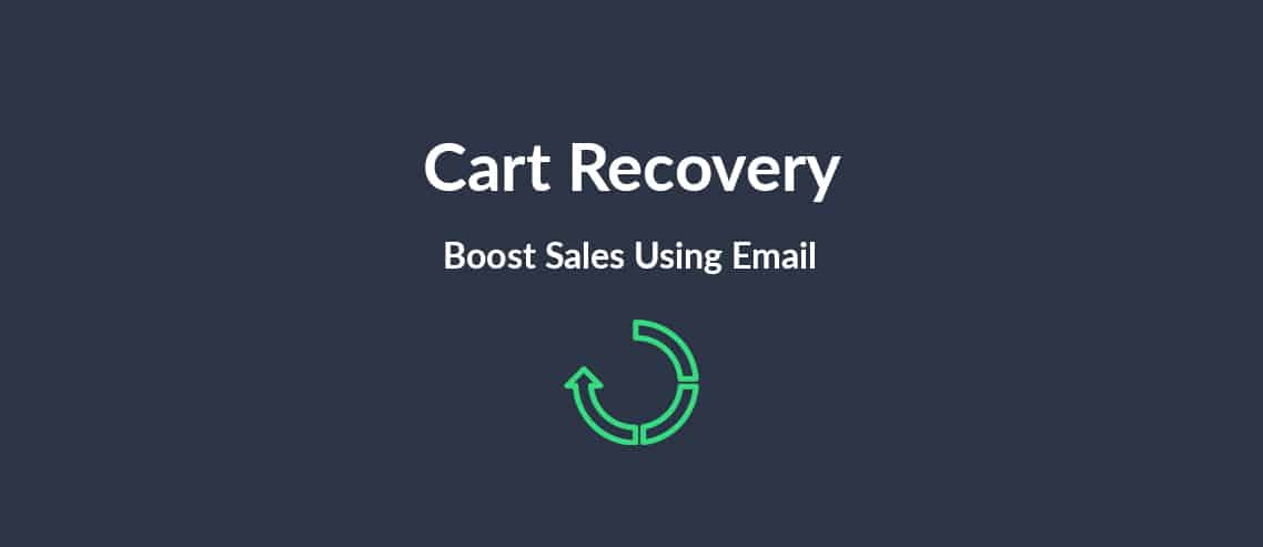 Cart Recovery Boost Sales Using Email