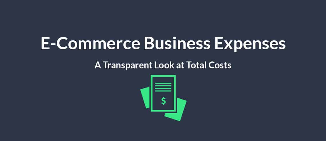 E Commerce Business Expenses