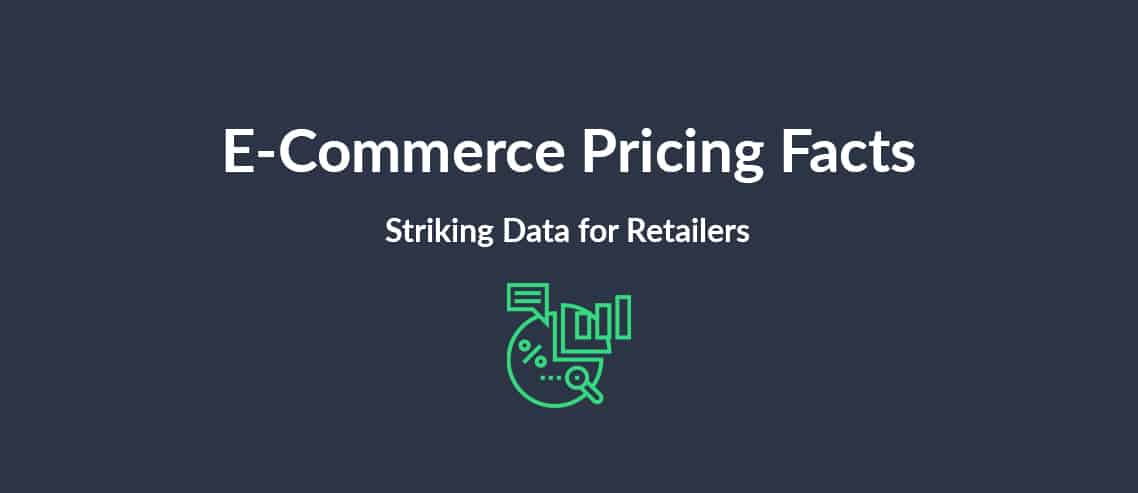 E-Commerce Pricing Facts Striking Facts for Retailers