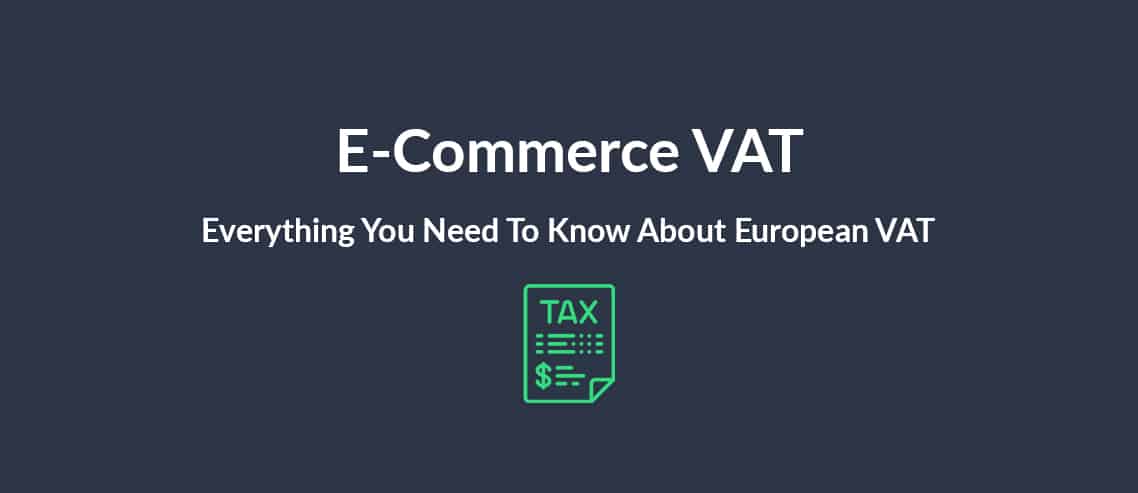 e-commerce-vat-everything-you-need-to-know-about-european-vat
